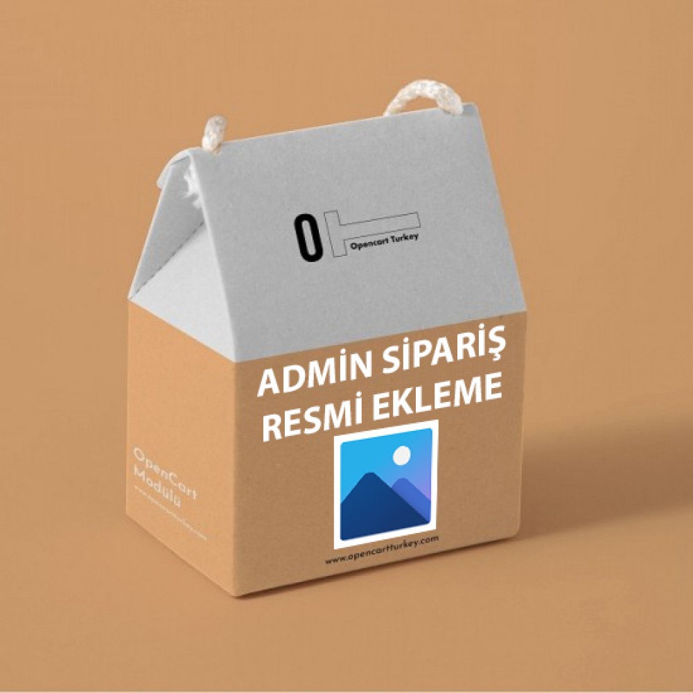 Opencart Admin Sipariş Resmi Ekleme Modülü